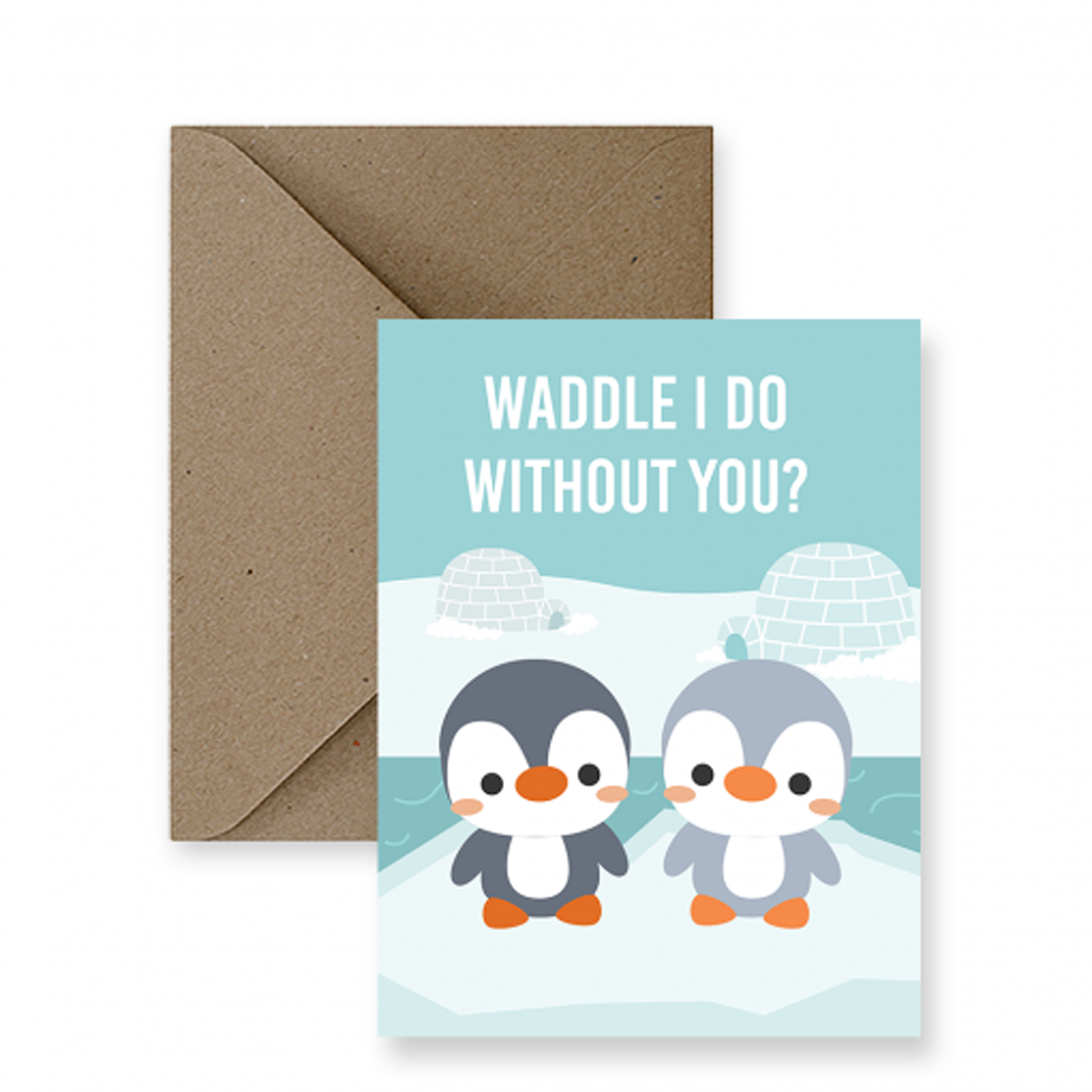 IMPAPER: Waddle I Do Without You Product Image 1 of 4